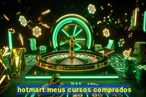 hotmart meus cursos comprados